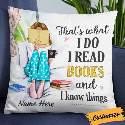 Personalized I Read Books And Know Things Pillow