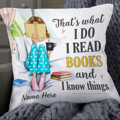 Personalized I Read Books And Know Things Pillow