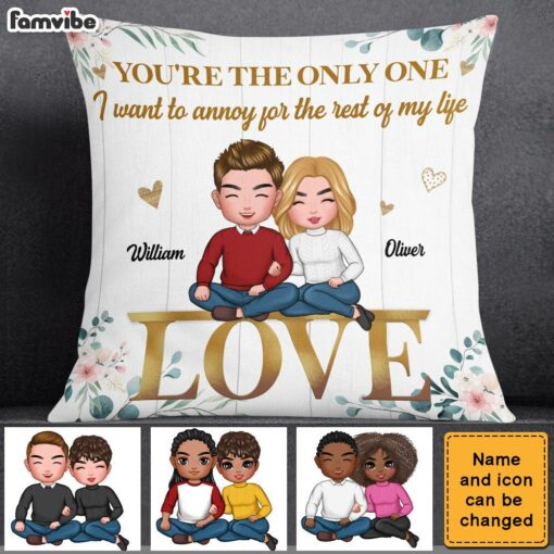 Personalized I Want To Annoy You Couple Pillow