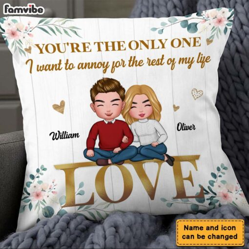 Personalized I Want To Annoy You Couple Pillow