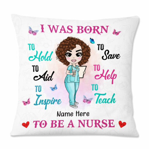 Personalized I Was Born To Be A Proud Nurse To Save To Aid Pillow