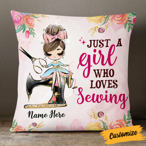 Personalized Just A Girl Who Love Sewing Pillow