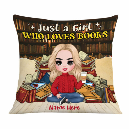 Personalized Just A Girl Who Loves Books Pillow