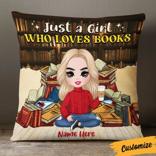 Personalized Just A Girl Who Loves Books Pillow