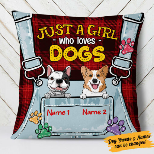 Personalized Just A Girl Who Loves Dog Pillow