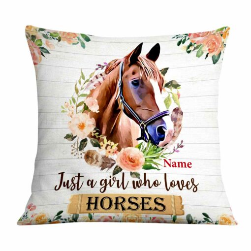 Personalized Just A Girl Who Loves Horse Pillow