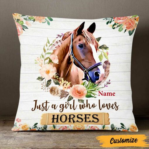 Personalized Just A Girl Who Loves Horse Pillow