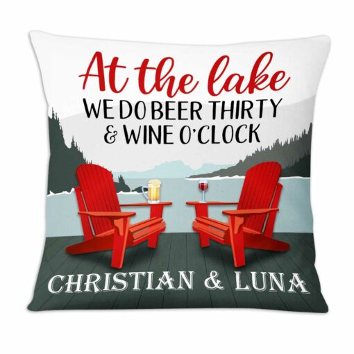 Personalized Lake House Beer Thirty Wine O Clock Pillow