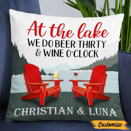 Personalized Lake House Beer Thirty Wine O Clock Pillow