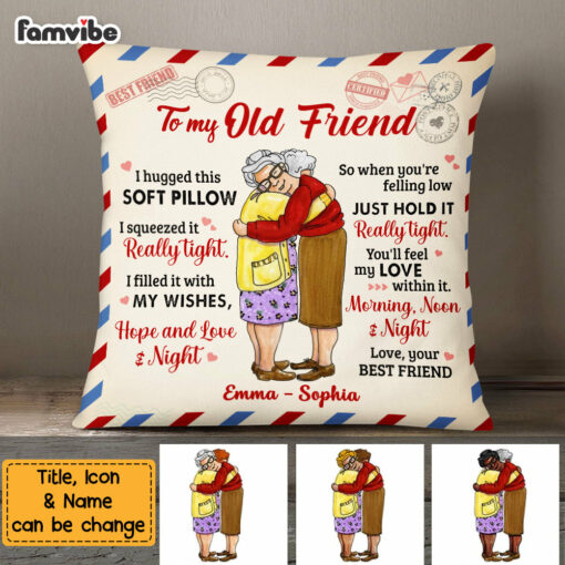 Personalized Letter To My Old Friend Pillow