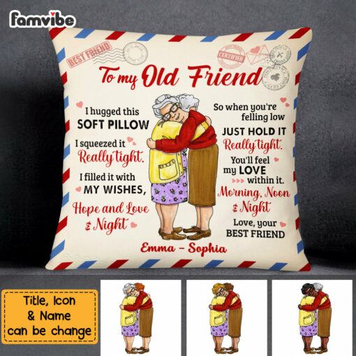 Personalized Letter To My Old Friend Pillow