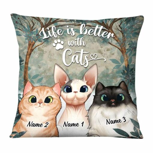 Personalized Life Is Better With Cat Pillow