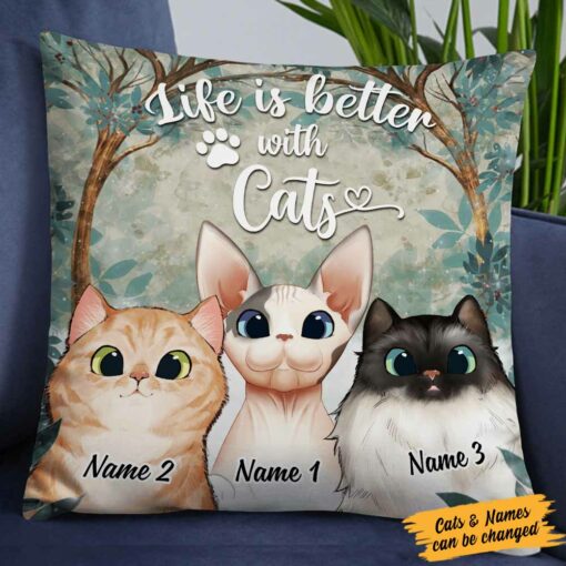 Personalized Life Is Better With Cat Pillow