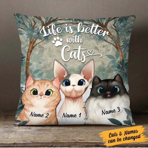 Personalized Life Is Better With Cat Pillow