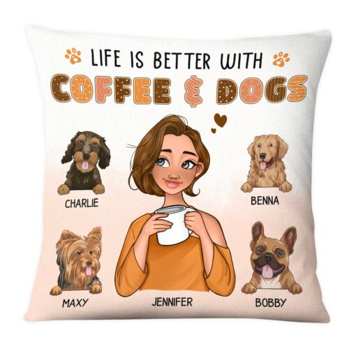 Personalized Life Is Better With Dogs Pillow