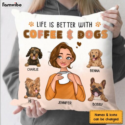 Personalized Life Is Better With Dogs Pillow