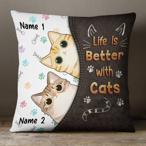 Personalized Life Is Better With My Cats Pillow