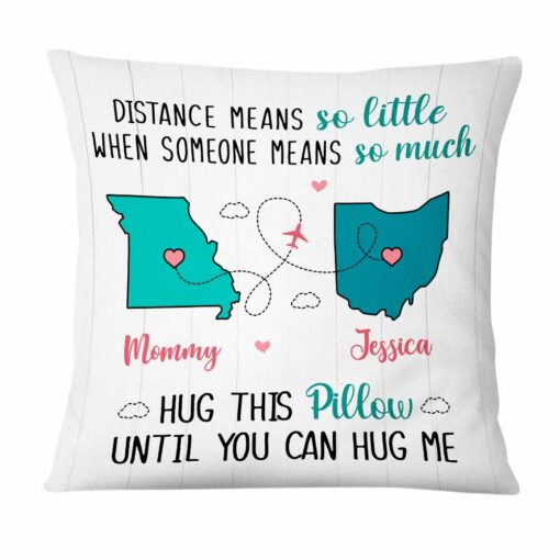 Personalized Long Distance Daughter Means So Much Pillow