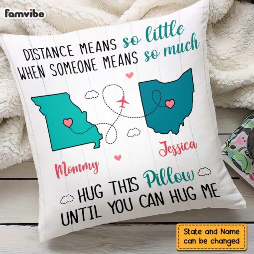 Personalized Long Distance Daughter Means So Much Pillow