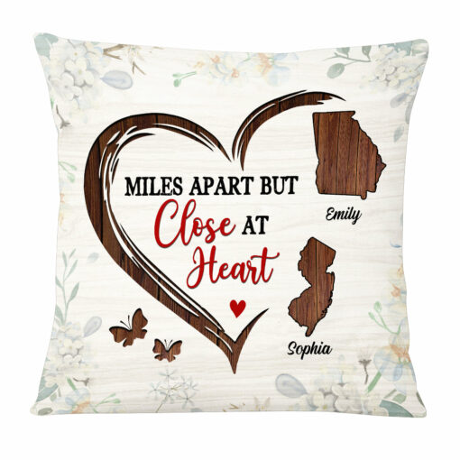 Personalized Long Distance Miles Apart But Close At Heart Pillow