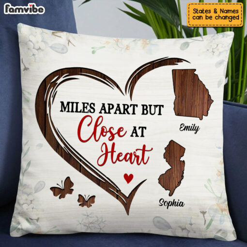 Personalized Long Distance Miles Apart But Close At Heart Pillow