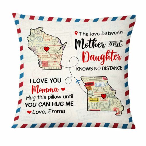 Personalized Long Distance Relationship The Love Between Mother & Daughter Pillow