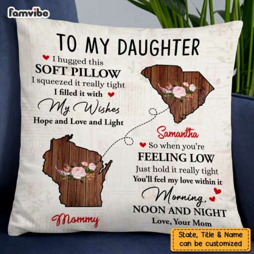 Personalized Long Distance To Daughter Pillow