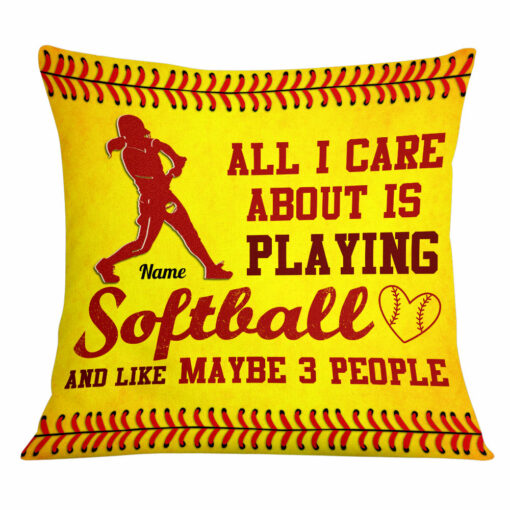 Personalized Love Softball All I Care Pillow