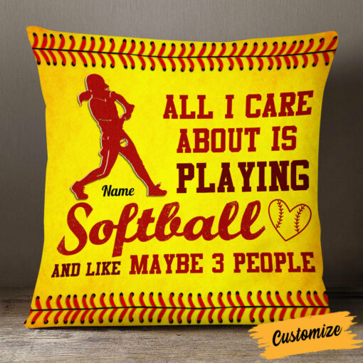 Personalized Love Softball All I Care Pillow