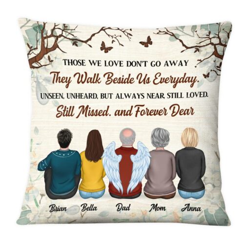 Personalized Memo Gift Of Loss Those We Love Don’t Go Away Pillow