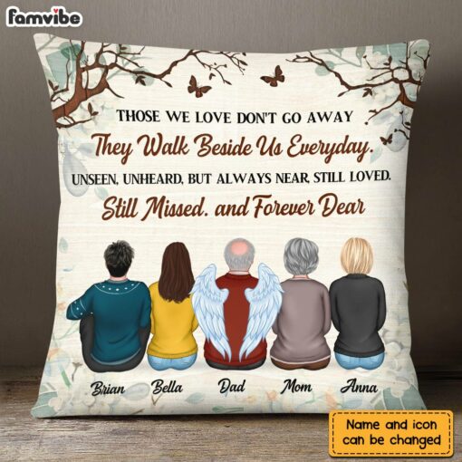 Personalized Memo Gift Of Loss Those We Love Don’t Go Away Pillow