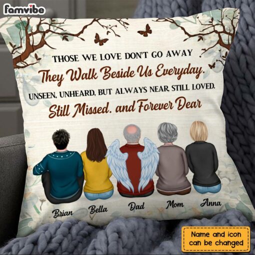 Personalized Memo Gift Of Loss Those We Love Don’t Go Away Pillow