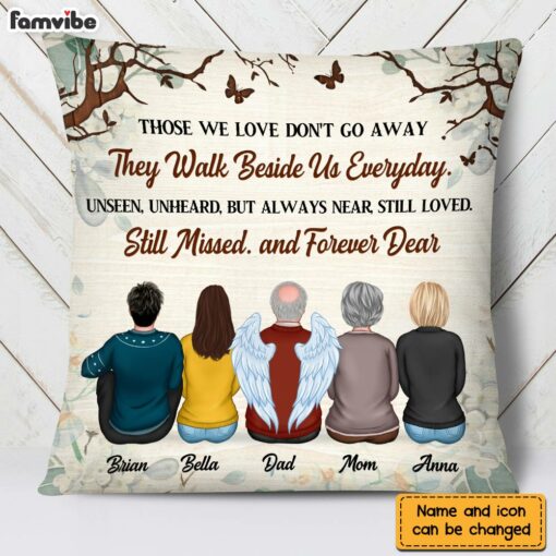 Personalized Memo Gift Of Loss Those We Love Don’t Go Away Pillow