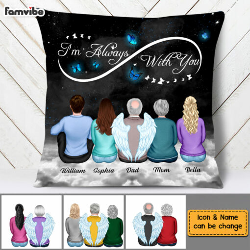 Personalized Memorial I’m Always With You Butterfly Pillow