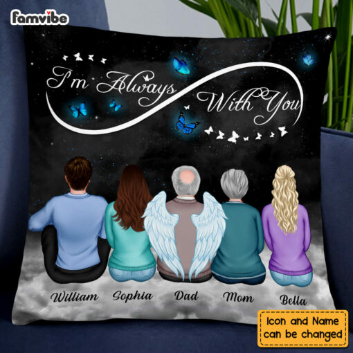 Personalized Memorial I’m Always With You Butterfly Pillow