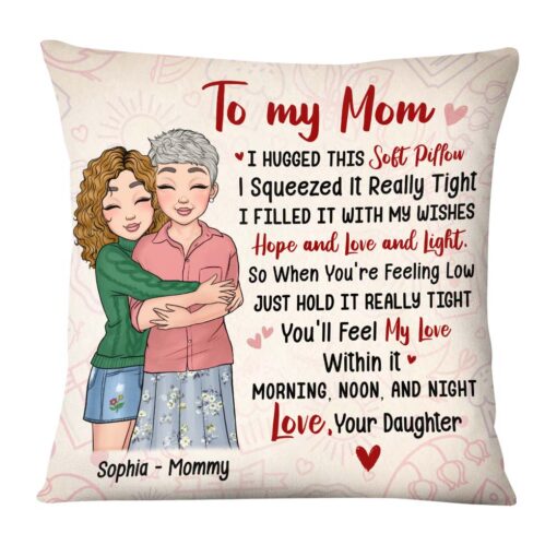 Personalized Mom And Daughter Hug This Pillow