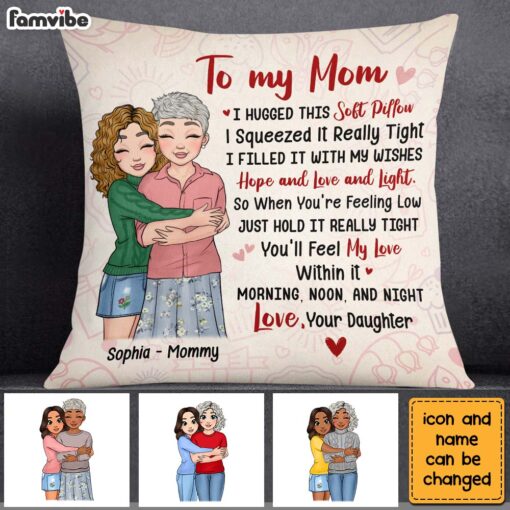 Personalized Mom And Daughter Hug This Pillow