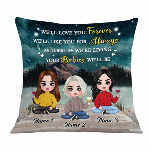 Personalized Mom Daughter Love You Forever Pillow