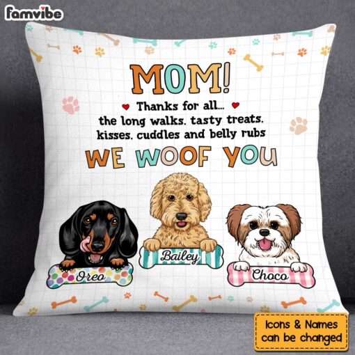 Personalized Mother’s Day Gift For Dog Mom We Woof You Pillow