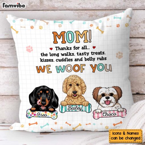 Personalized Mother’s Day Gift For Dog Mom We Woof You Pillow