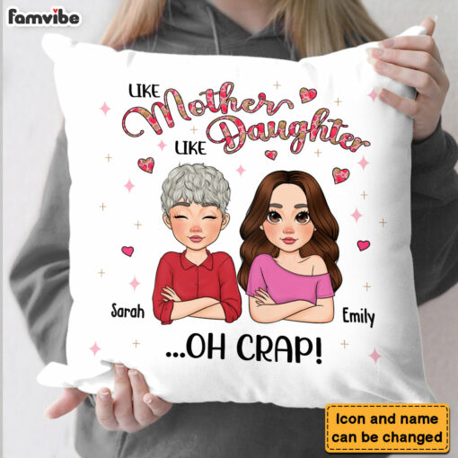 Personalized Mother’s Day Gift Like Mother Like Daughter Pillow