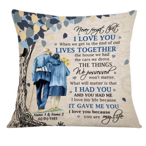 Personalized Never Forget That Old Couple Pillow