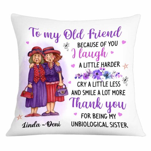 Personalized Old Friend Smile A Lot More Pillow