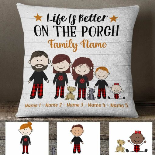 Personalized Outdoor Life Is Better On The Porch Family Pillow