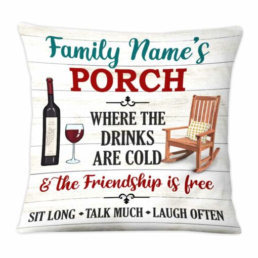 Personalized Outdoor Porch Drink With Friends Pillow