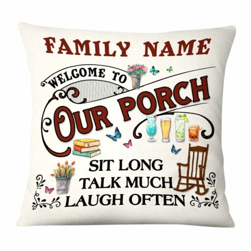 Personalized Outdoor Welcome To Our Porch Family Pillow