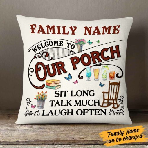 Personalized Outdoor Welcome To Our Porch Family Pillow