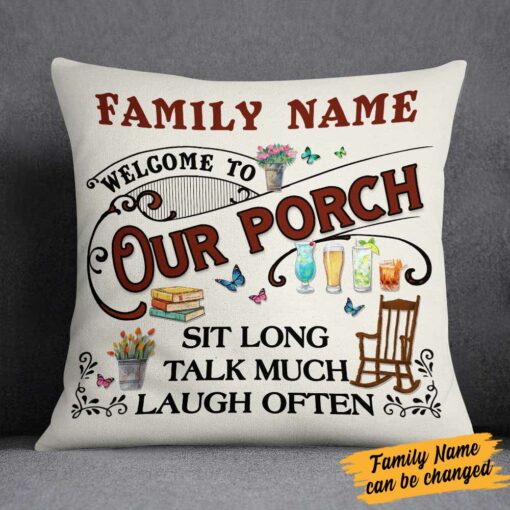 Personalized Outdoor Welcome To Our Porch Family Pillow