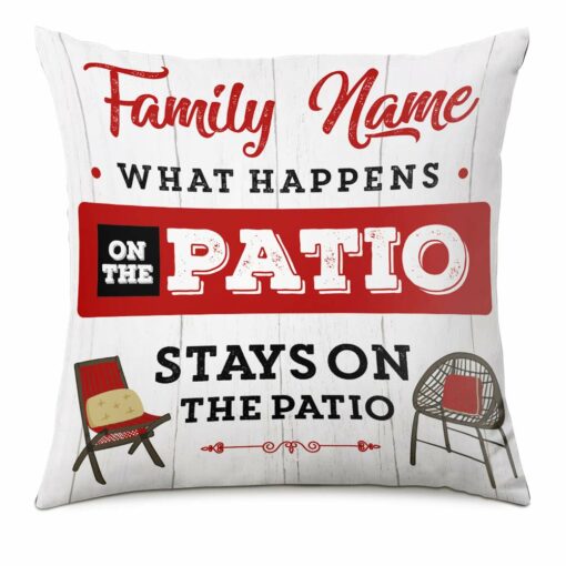 Personalized Patio What Happens Stays Pillow