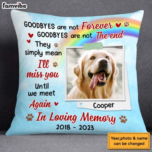 Personalized Pet Memorial Until We Meet Again Photo Pillow